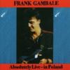 Frank Gambale "Absolutely Live-In Poland"