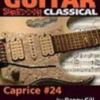 Danny Gill "Shredding Classical: Caprice #24"