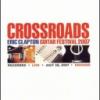 Eric Clapton "Crossroads Guitar Festival 2007"