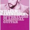 William Kanengiser "Effortless Classical Guitar"