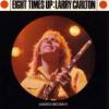 Larry Carlton "Eight Times Up"