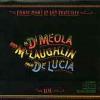 McLaughlin/DiMeola/De Lucia "Friday Night In San Francisco"