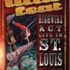 Little Feat "Highwire Act Live In St. Louis 2003"