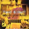 Paul Gilbert "Hollywood Guitar Maniac"