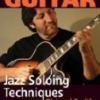 Richard Smith "Effortless Guitar: Jazz Soloing Techniques"