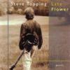Steve Topping "Late Flower"