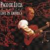 Paco De Lucia "Live In America"