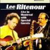 Lee Ritenour "Live In Montreal"