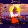 Armik "Mar De Suenos"