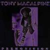 Tony MacAlpine "Premonition"