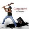Greg Howe "Sound Proof"