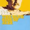 Joe Pass "The Blue Side Of Jazz"