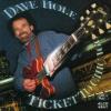 Dave Hole "Ticket To Chicago"