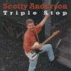 Scotty Anderson "Triple Stop"