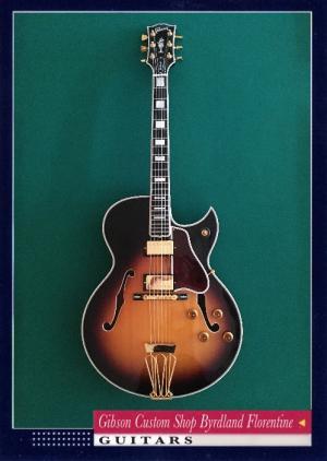 Gibson Custom Shop Byrdland Florentine