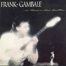 Frank Gambale "Brave New Guitar"