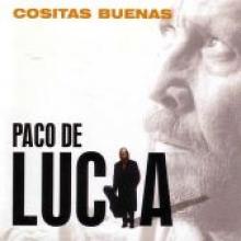 Paco De Lucia "Cositas Buenas"