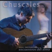 Chuscales "Encuentros Del Alma"