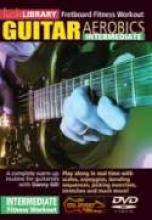 Danny Gill "Guitar Aerobics: Intermediate"