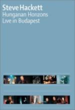 Steve Hackett "Hungarian Horizons: Live In Budapest"