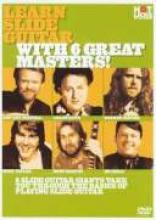 Learn Slide Guitar "With 6 Great Masters"
