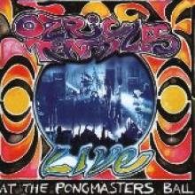 Ozric Tentacles "Live At The Pongmasters Ball"