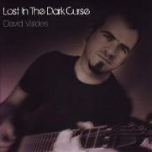 David Valdes "Lost In The Dark Curse"