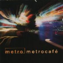 Metro "Metrocafe"
