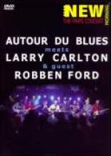 Autour Du Blues/Larry Carlton "New Morning: The Paris Concert"