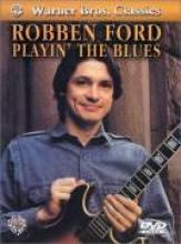 Robben Ford "Playin' The Blues"