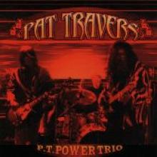 Pat Travers "P.T. Power Trio"