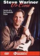 Steve Wariner "Up Close: Secrets Of A Hot Nashville Picker"