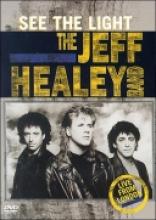 Jeff Healey Band "See The Light: Live From London"