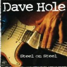 Dave Hole "Steel On Steel"