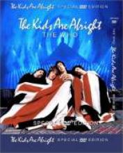 The Who "The Kids Are Alright"