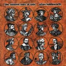 Allan Holdsworth "The Sixteen Men Of Tain"