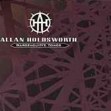 Allan Holdsworth "Wardenclyffe Tower"